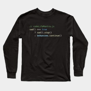 Code Life Mantra - JavaScript Long Sleeve T-Shirt